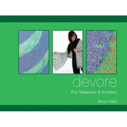 Devore: For Weavers & Knitters