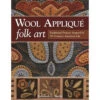 Wool Appliqué Folk Art