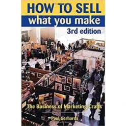 How To Sell What You Make