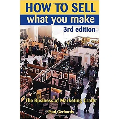 How To Sell What You Make 1 How To Sell What You Make