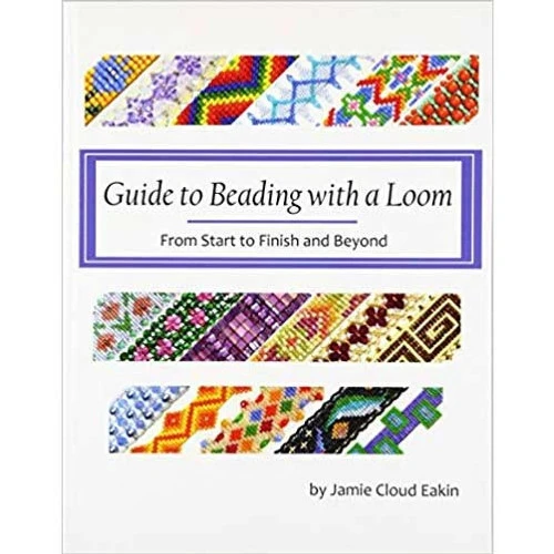 Guide To Beading With A Loom 1 Guide To Beading With A Loom